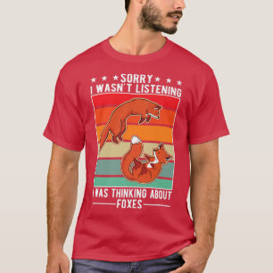 T-shirt Je n'écoutais pas que je pensais à Foxes Prem