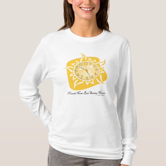 T-shirt Je n'en compte aucun mais des heures ensoleillées (Devant)