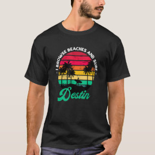 T-shirt Je Parcoure Les Plages Et Le Surf Destin Surfing F