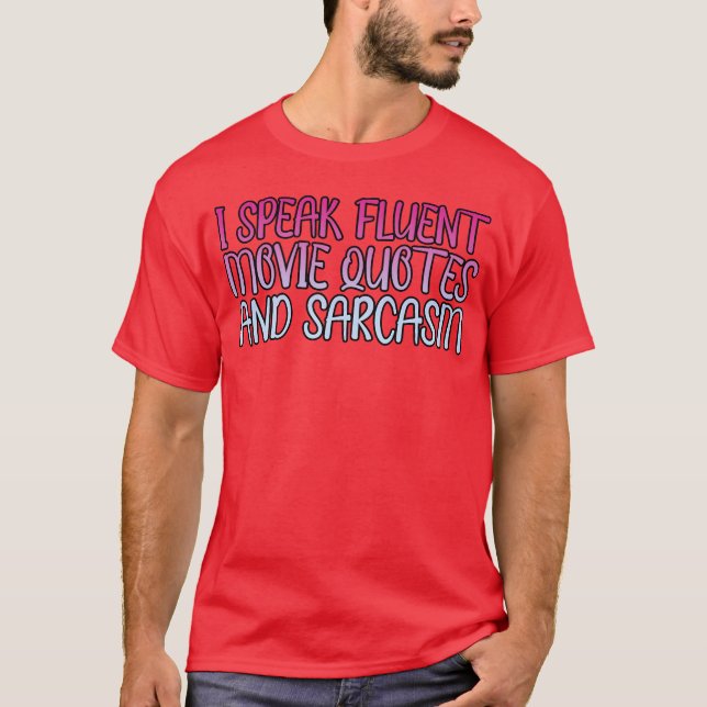 T-shirt Je Parle Citations De Film Fluent Et Mon Ami Sarca (Devant)