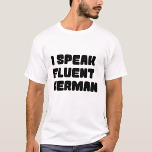 T-shirt Je parle couramment allemand, drôle langue étrangè