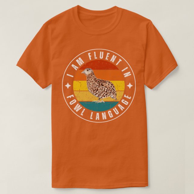 T-shirt Je parle couramment la langue de la volaille 8 (Design devant)