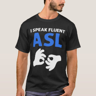 T-shirt Je parle couramment la LSF. Langue des signes LSF 