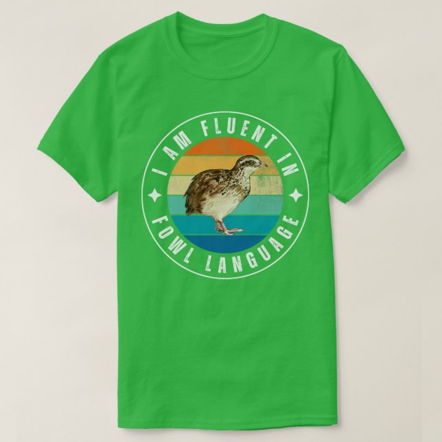 T-shirt Je parle couramment le langage de la volaille (Design devant)