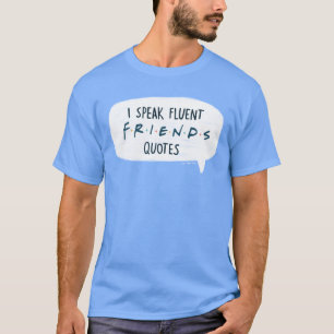 T-shirt Je parle couramment les citations FRIENDS™