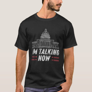 T-shirt Je parle maintenant Citation de Donald Trump