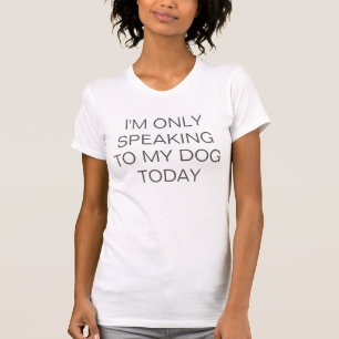 T-shirt Je parle seulement à mon hippie drôle de chien
