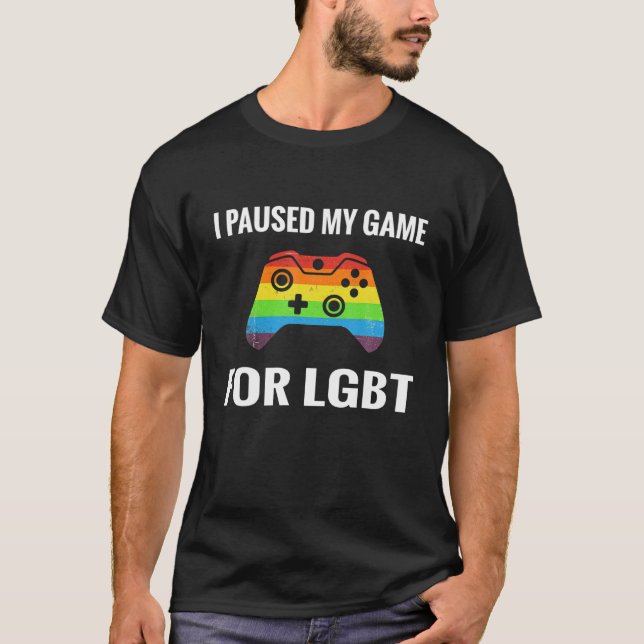 T-shirt Je Pause Mon Jeu Pour LGBT Gaymer Gamer Gay pride  (Devant)