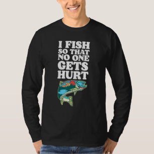 T-shirt Je Pêche Donc Personne N'Est Blessé Fête des pères