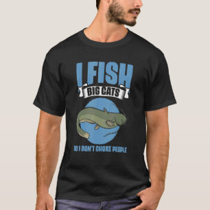 T-shirt Je pêche pour ne pas étrangler les gens   Poisson-
