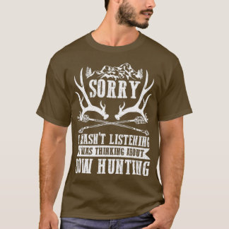 T-shirt Je Pensais À Bowhunting Funny Bowhunter