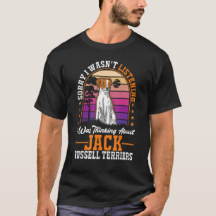 T-shirt Je pensais à Jack Russell Terriers