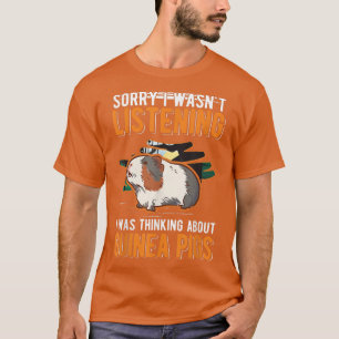 T-shirt Je pensais aux Cochons de Guinée 779