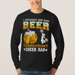 T-shirt Je Pensais Qu'Elle A Dit Concours De Bière Cheer P