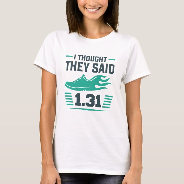 T-shirt Je Pensais Qu'Ils Disaient 2,31 Km (Devant)