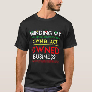 T-shirt Je Pense À Mon Propre Entreprise Noire L'Argent En