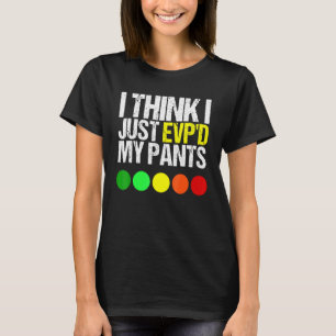 T-shirt Je Pense Que J'Ai Juste Évité Mes Pantalons Comme
