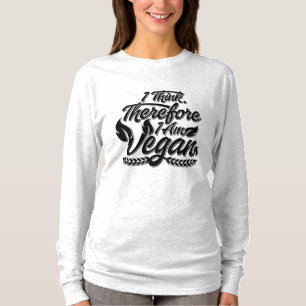 T-shirt Je Pense Que Je Suis Vegan.
