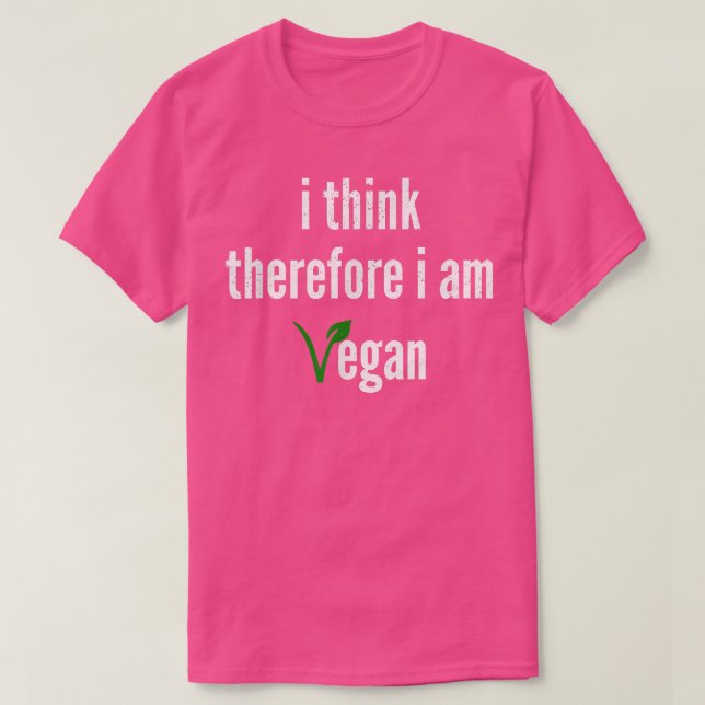 T-shirt Je Pense Que Je Suis Vegan. (Design devant)