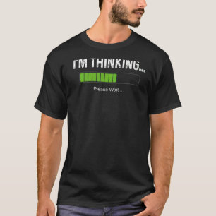 T-shirt Je pense que le chargement du traitement des tampo