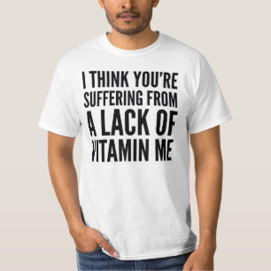 T-shirt JE PENSE que VOUS ME SOUFFREZ D'UN MANQUE DE