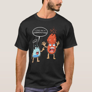 T-shirt je pense que vous réagissez trop