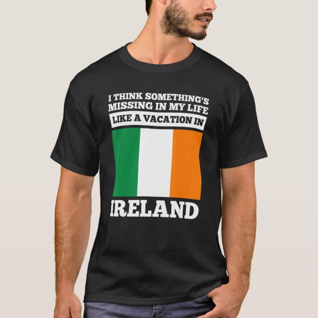 T-shirt Je pense qu'il manque quelque chose dans ma vie Ir (Devant)