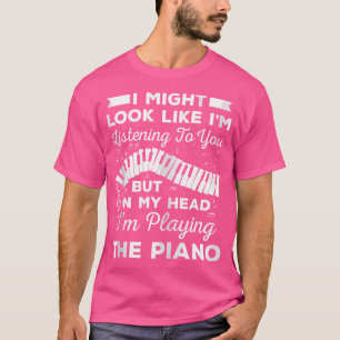 T-shirt Je peux avoir l'air de vous écouter mais dans