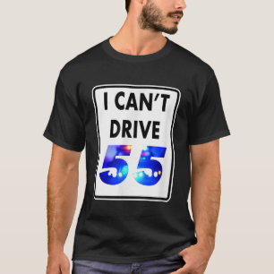 T-shirt Je Peux Conduire 55 Lumières Bleues Drôle Cadeau
