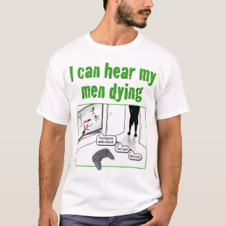 T-shirt Je peux entendre ma mort d'hommes