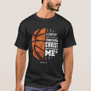 T-shirt Je Peux Faire Tout Par Christ Basketball Chri