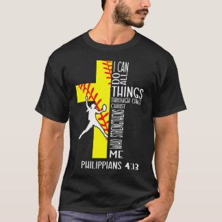 T-shirt Je peux faire toutes choses par Christ Softball Ch