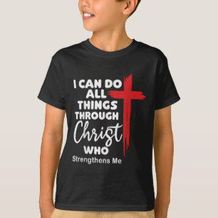 T-shirt Je peux faire toutes choses par Jésus-Christ chrét