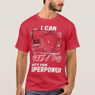 T-shirt Je peux geler le temps 1