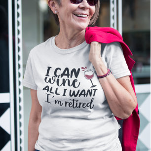T-shirt Je peux remporter tout ce que je veux Je suis retr