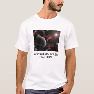 T-SHIRT JE PEUX VOIR MA MAISON D'ICI