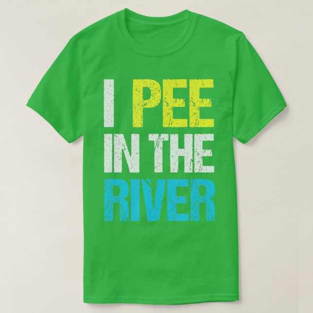 T-shirt Je Pis Dans La Rivière Drôle Été (Design devant)