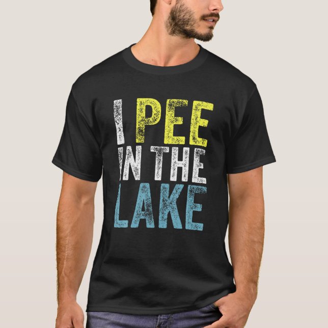 T-shirt Je Pis Dans Le Lac Drôle Vacances D'Été Funny Camp (Devant)