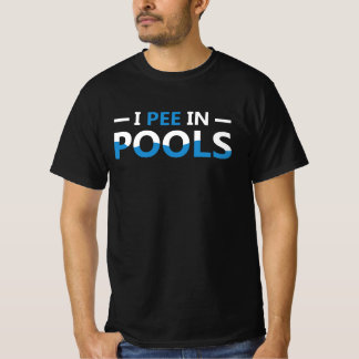 T-shirt Je Pisse Dans Les Piscines