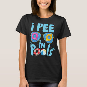 T-shirt Je Pisse Dans Les Piscines Plaisanteries Sarcastiq