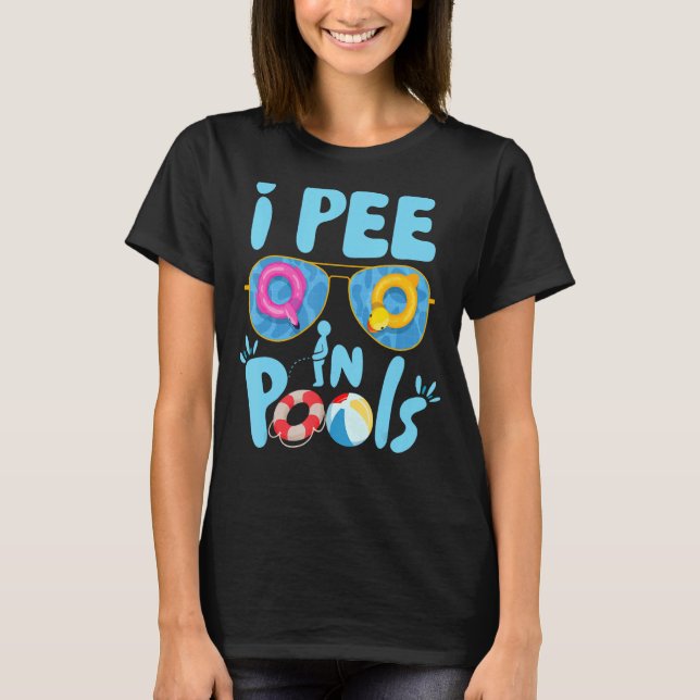 T-shirt Je Pisse Dans Les Piscines Plaisanteries Sarcastiq (Devant)
