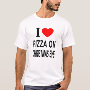 T-shirt Je ❤️ PIZZA LA VEILLE DE NOËL J'AIME PIZZA À NOËL