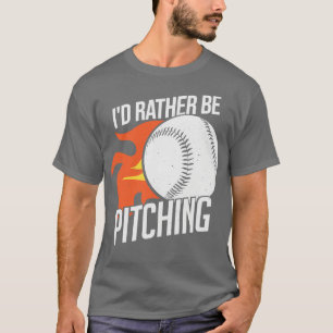 T-shirt Je Plais Plutôt Faire Le Pas De Baseball Pitcher C