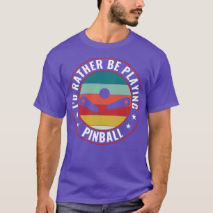 T-shirt Je Plais Plutôt Jouer Pinball Machines Retro Arcad