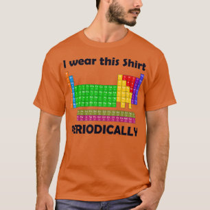 T-shirt Je porte ce tableau périodique périodique