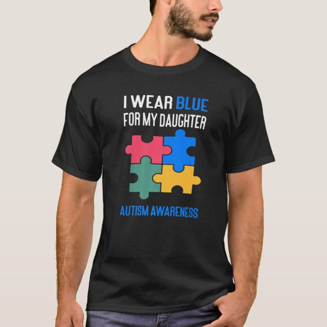 T-shirt Je Porte Du Bleu Pour Ma Fille Sensibilisation sur (Devant)