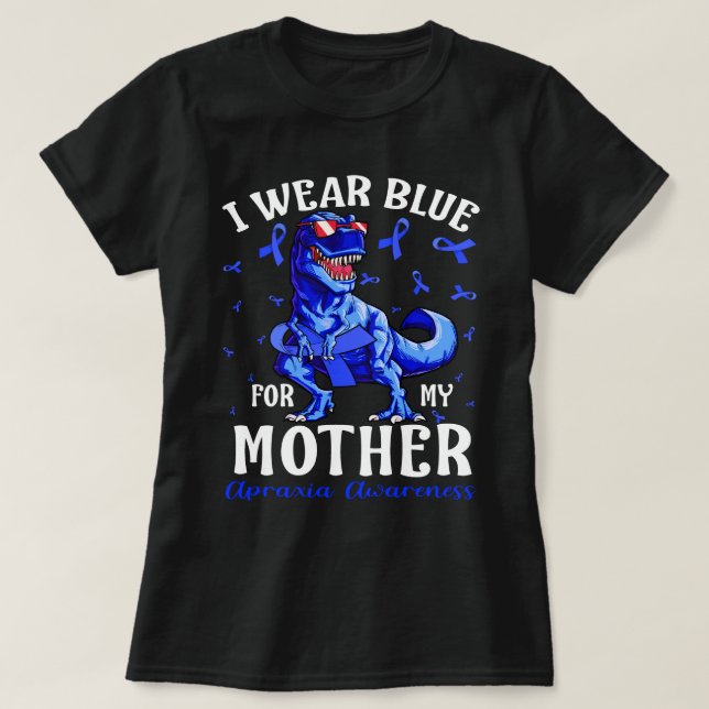 T-shirt Je Porte Du Bleu Pour Ma Mère Apraxia Sensibilisat (Design devant)