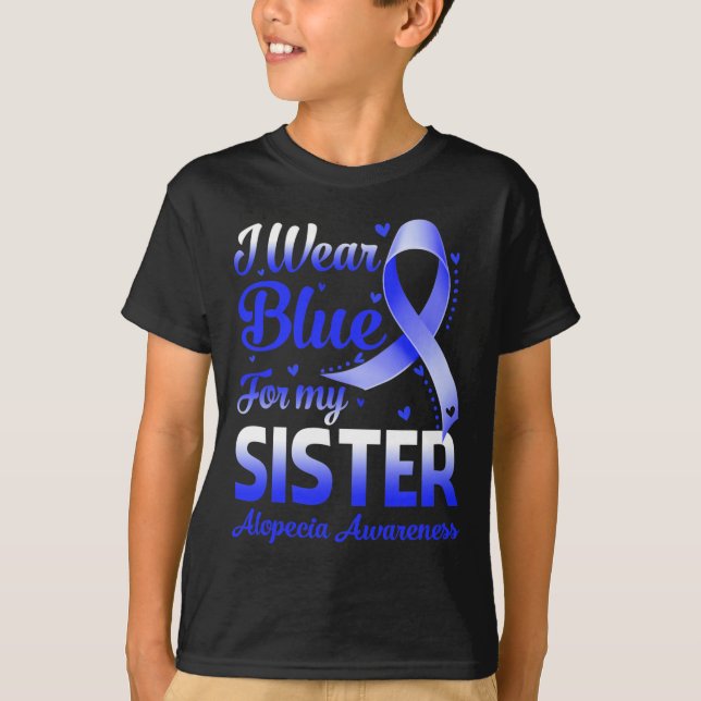 T-shirt Je Porte Du Bleu Pour Ma Soeur Alopecia Sensibilis (Devant)