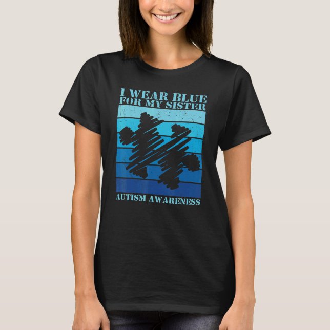 T-shirt Je Porte Du Bleu Pour Ma Soeur Sensibilisation sur (Devant)