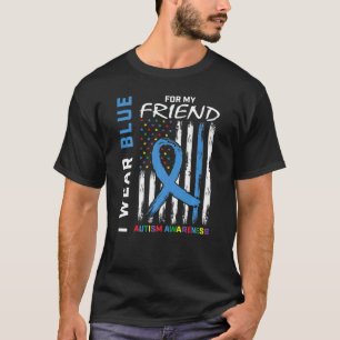 T-shirt Je Porte Du Bleu Pour Mon Ami Sensibilisation sur